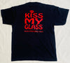 kiss my glass t-shirt